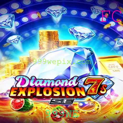 Explorando DiamondExplosion7sSE: Mergulhe na Aventura dos 999WE